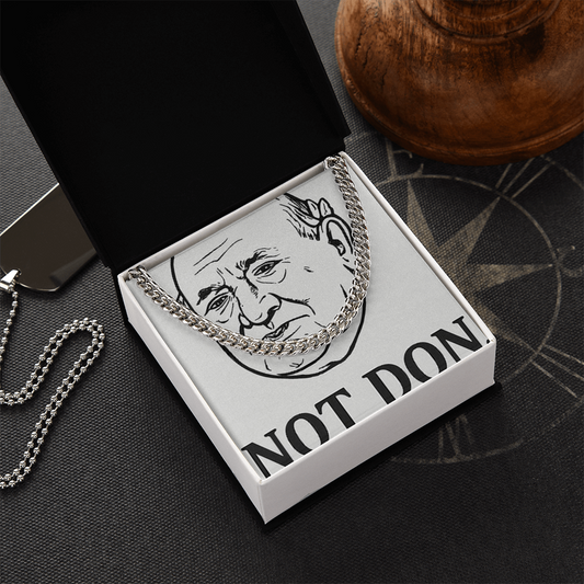Not Don Necklace