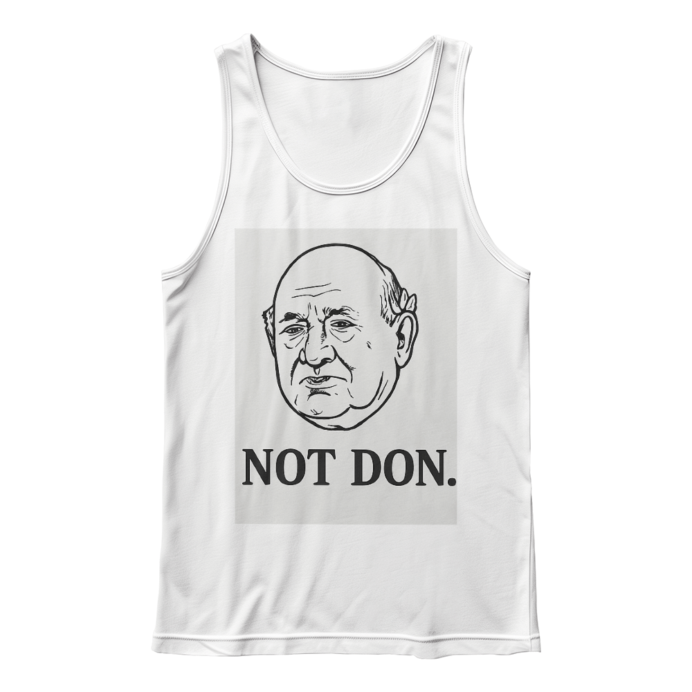 Not Don Tank Top