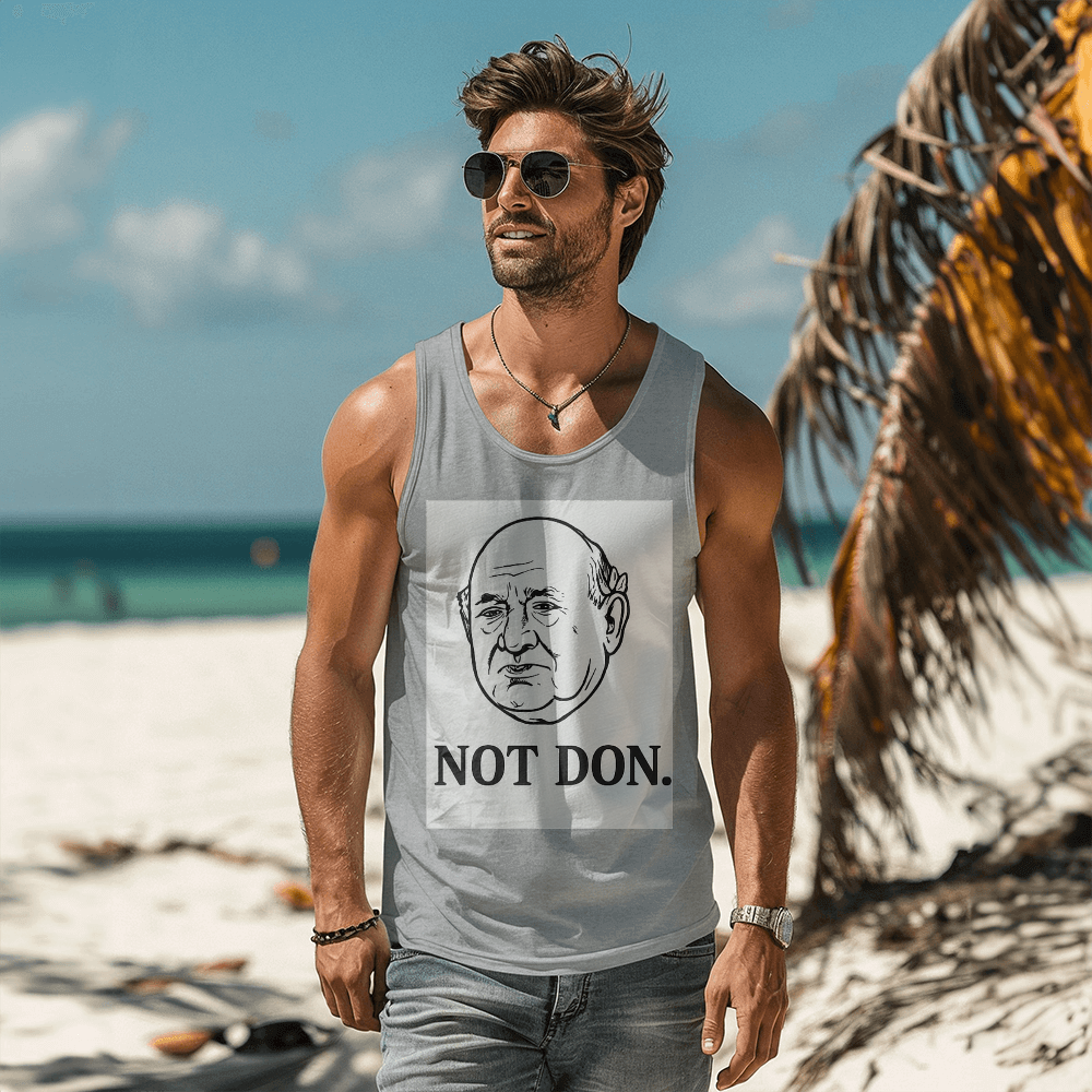 Not Don Tank Top